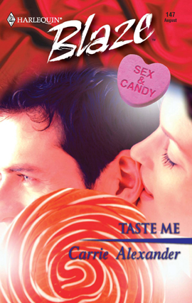 Title details for Taste Me by Carrie Alexander - Available